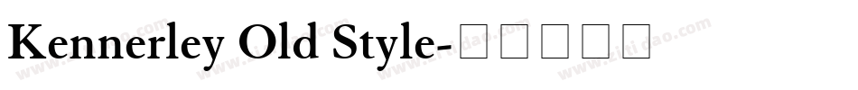 Kennerley Old Style字体转换